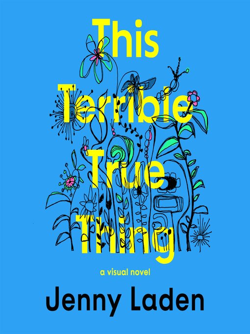 Title details for This Terrible True Thing by Jenny Laden - Available